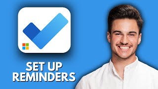 NEW! How to Set Up Reminders in Microsoft To Do (2025) | Step-by-Step Task & Reminder Tutorial screenshot 4