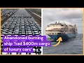 Abandoned burning ship ‘had $400m cargo of AUDI, LAMBORGHINI, BENTLEY and other Luxury cars’