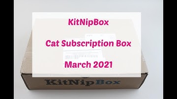 KitNipBox March 2021 Cat Subscription Box Unboxing + Coupon