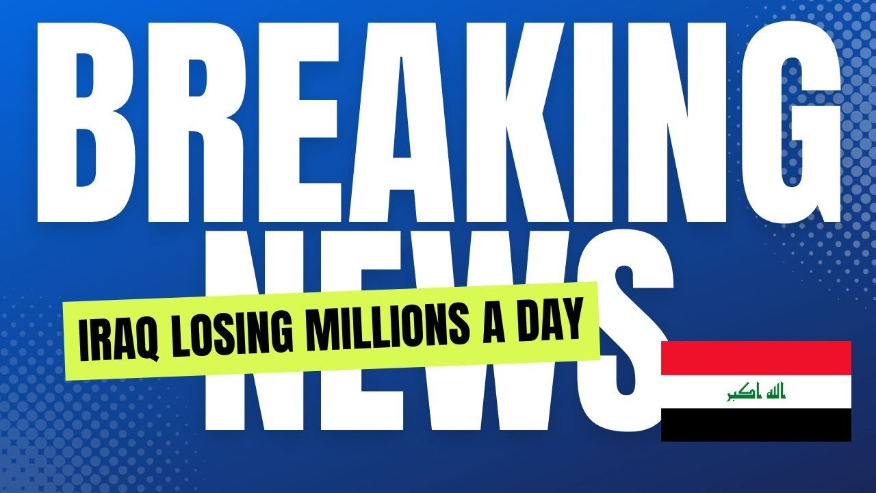 Iraq News BREAKING NEWS Iraq Losing Millions Each - YouTube