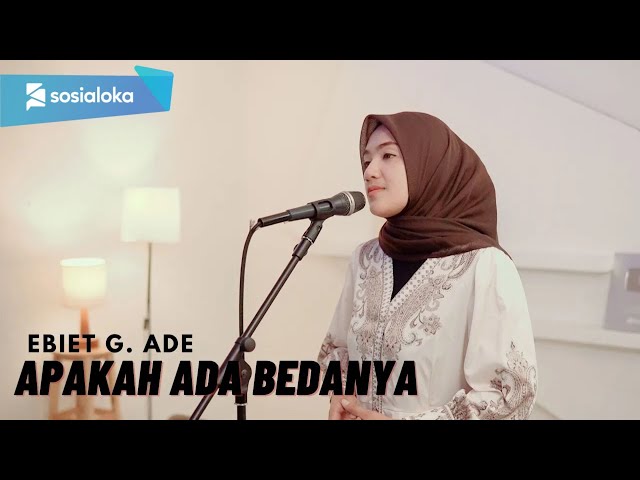 APAKAH ADA BEDANYA - EBIET G. ADE | UMIMMA KHUSNA class=