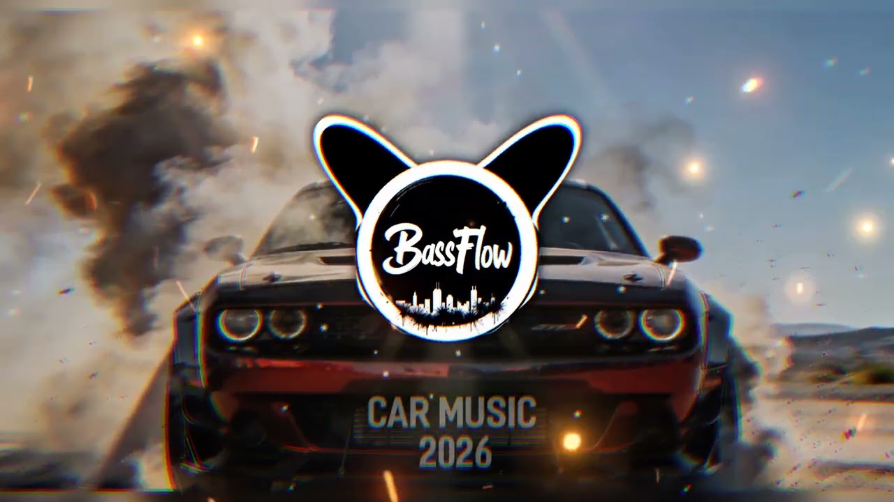 CAR MUSIC 🚗 | 💃 DANCE PARTY 2026 EDM REMIX 🔊 BASSBOOSTED CLUB BANGER🎵