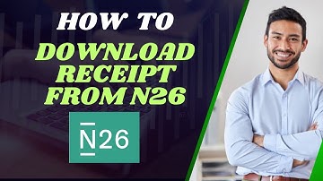 How to download receipt from N26 (2025) I DOUBLE Z