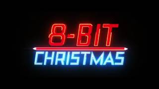 8-Bit Christmas - Official Trailer