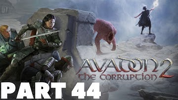 Avadon 2: The Corruption - Let