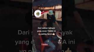 (TIARA) SUARANYA SANGAT BAGUS