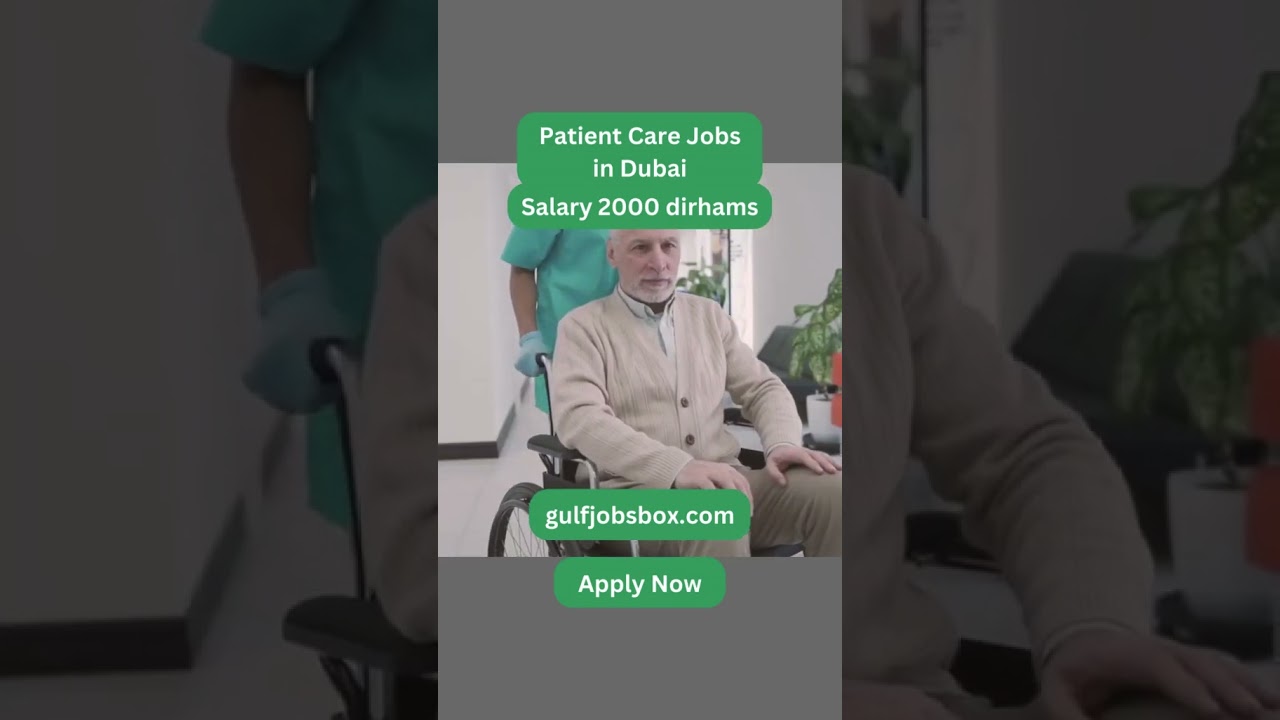 Patient Care Jobs in Dubai