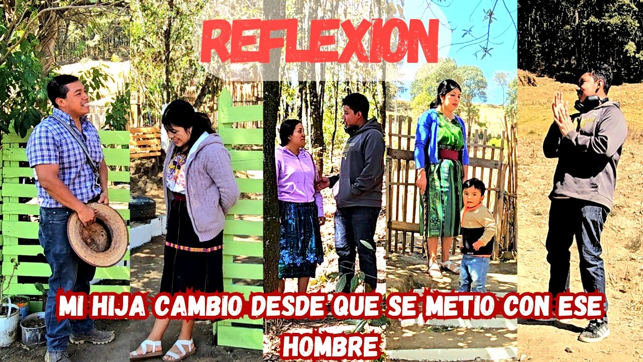 MI HIJA CAMBIO DESDE QUE SE METIO CON ESE HOMBRE... Reflexion...