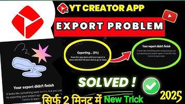 youtube create app export problem |Youtube create app | your export didn
