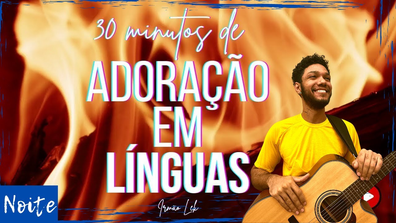 ADORAÇÃO EM LÍNGUAS E TRANSFERÊNCIA DE UNÇÃO (12/09/2023)