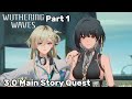Wuthering Waves 3.0 Main Story Quest Part 1