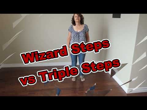 Wizard (Dorothy) Steps vs Triple Steps