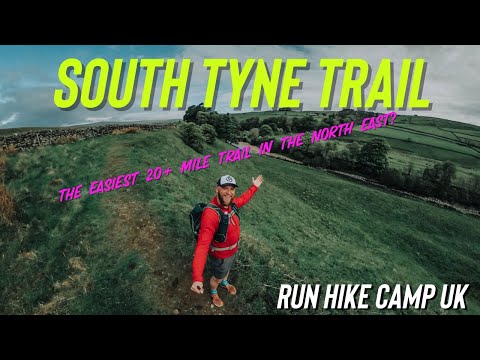 South Tyne Trail / The easiest 20+ mile trail in the North East of England? River Tyne Walk