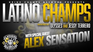 Famous Alex Sensation Talks Hits, Hustle & Latin Music Domination on Latino Champs | Drink Champs Network Profile