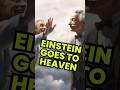 Einstein Goes to Heaven. First Person He Sees He Asks THIS | Joe Rogan Experience