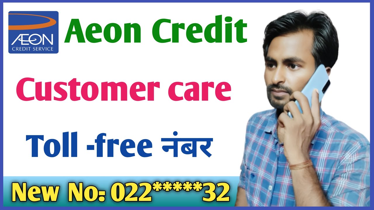 How To Conect Aeon Credit Customer Care Number Aeon Credit Customer How To Conect Aeon Credit Customer Care Number Aeon Credit Customer