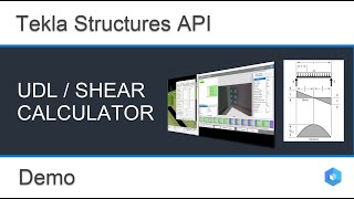 Tekla Structures API - UDL/Shear Force Calculator for Detailer & Designer screenshot 4