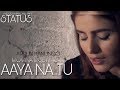 Aaya Na Tu - Baithe Baithe Sochun | Whatsapp Status | Arjun Kanungo, Momina Mustehsan Whatsapp Status Video Download Free
