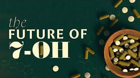 The FDA’s latest bogeyman: 7-OH