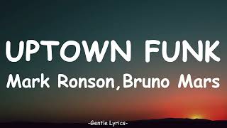 Mark Ronson - Uptown Funk (Lyrics) ft. Bruno Mars