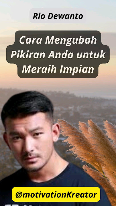 Cara mengubah pikiran agar SUKSES Rio dewanto #motivation #motivasisukses #shorts