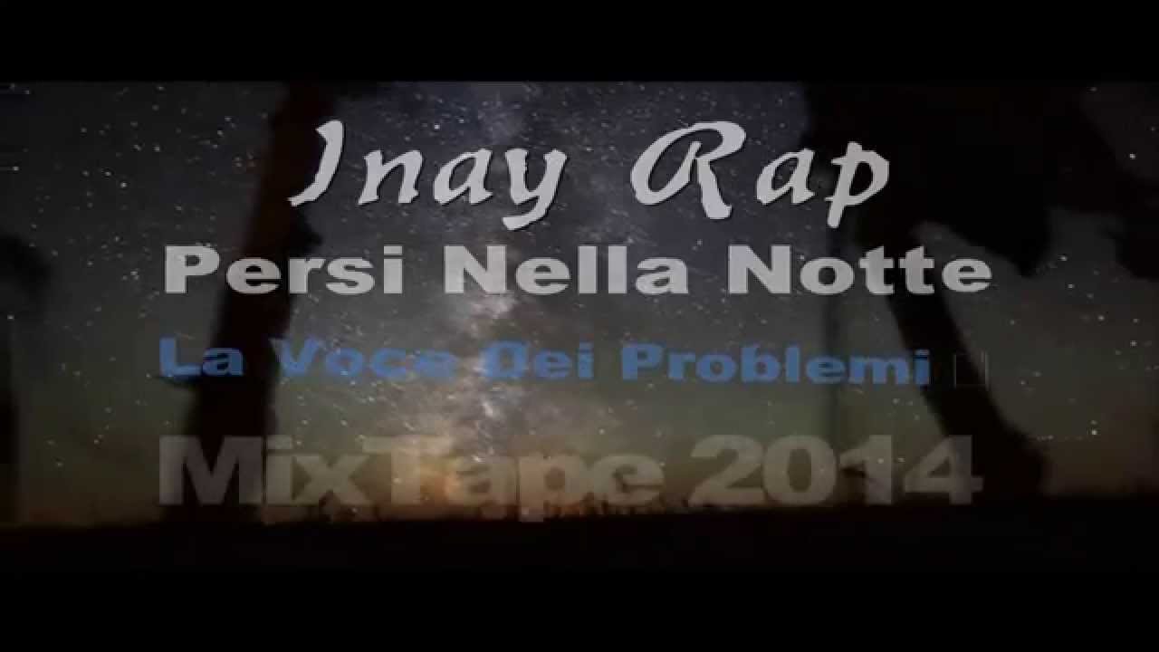 #05. Inay - Persi Nella Notte