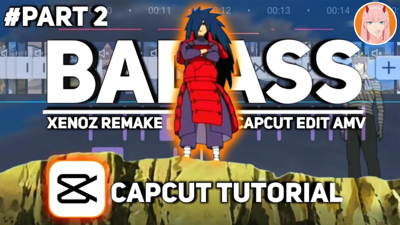 FULL EDIT TUTORIAL AMV BADASS CAPCUT - XENOZ REMAKE PART 2 - MADARA ...