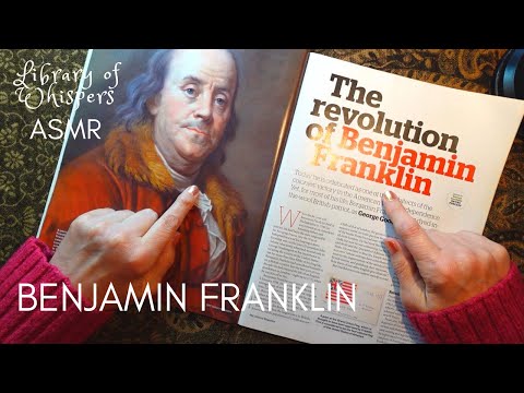ASMR | Benjamin Franklin - American / British History Crossover! Whispered Reading
