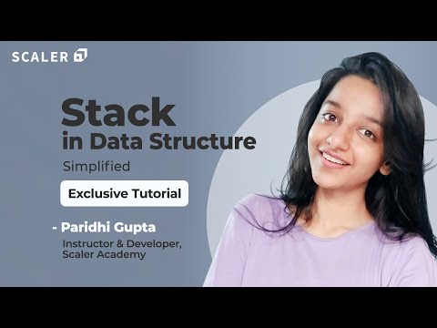 Stack in Data Structure | Data Structures and Algorithms | Competitive Programming | Scaler