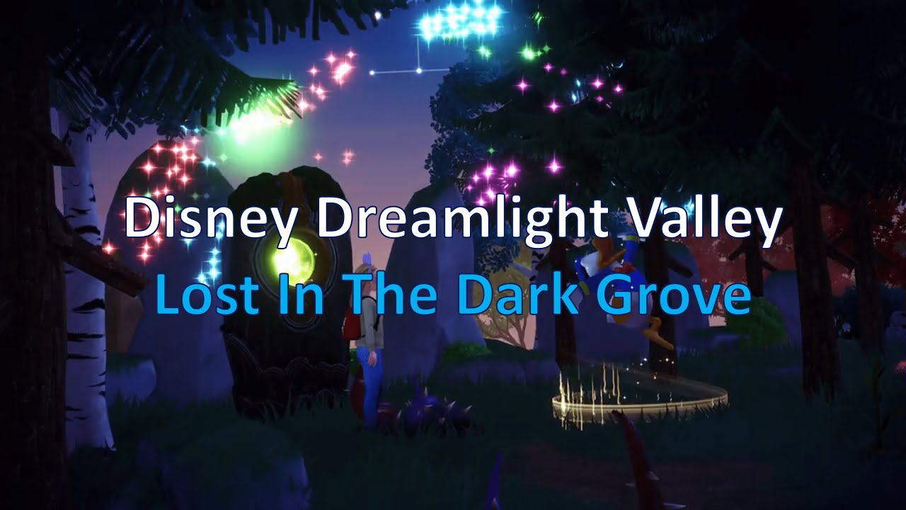 Disney Dreamlight Valley Lost In The Dark Grove YouTube
