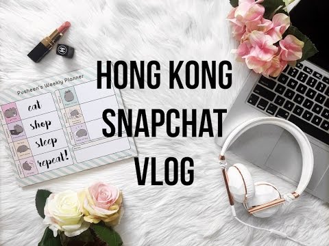 Hong Kong 2016 Snapchat Vlog