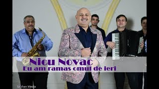 Nicu Novac - Eu am ramas omul de ieri