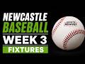 ⚾ Week 3 Newcastle Baseball Fixtures – Who’s Playing Who?