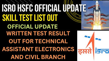 ISRO HSFC TA LATEST UPDATE||SKILL TEST SHORTLISTED CANDIDATES LIST OUT #technicalgroww #updates
