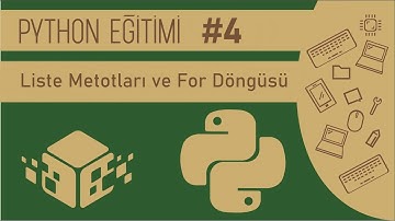 Python Eğitimi #4 - Liste Metotları ve For Döngüsü - BT Programlama Eğitimleri