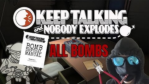 Defusing Every Bomb | Keep Talking And Nobody Explodes