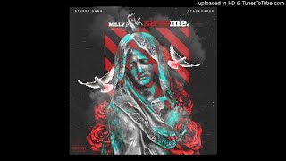 2 Milly - Save Me