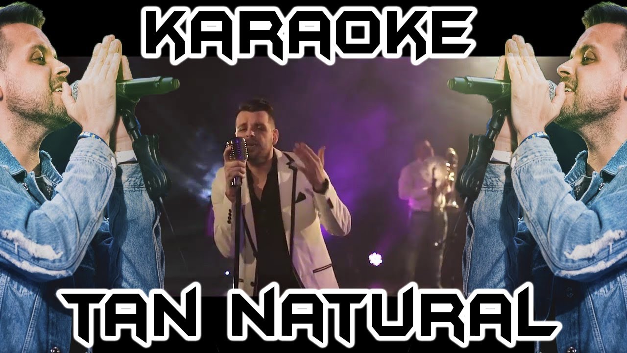 🎵 Tan natural 🎶🎤 (KARAOKE) | Q' LOKURA (Chipote)