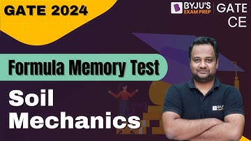Learn Formulas of Soil Mechanics | GATE 2024 Civil Engineering | BYJU