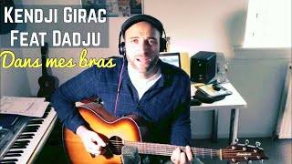 Kendji Girac ft Dadju - Dans Mes Bras (cover)
