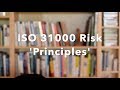 Risk Principles - ISO 31000 - Putting Risk in its Place