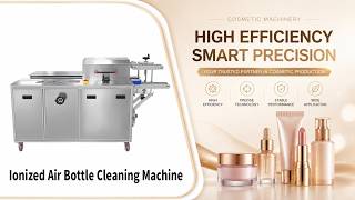 Ionized Air Bottle Cleaning Machine for Static & Dust Removal | SPIK Machinery
