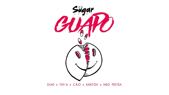 Ysy A, Duki, Kaktov, C.R.O., Neo Pistea - GUAPO (Oficial)