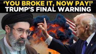 LIVE: ‘YOU BROKE THE DEAL, NOW PAY!’ — Trump’s Explosive Warning Leaves Iran on Edge | World News