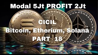 Belanja BITCOIN, ETHERIUM &amp; SOLANA Part 18