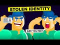 The Most Horrific Case Of Identity Theft