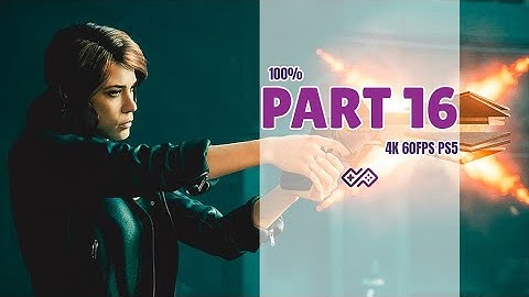 CONTROL ULTIMATE EDITION - 100% Walkthrough No Commentary - Part 16 [4K 60FPS PS5]