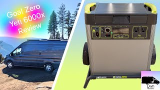 NEW Goal Zero Yeti 6000x review for #vanlife and #tinyhomes
