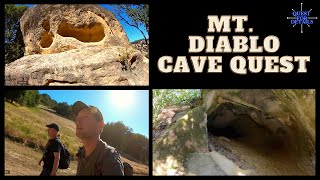 Mt. Diablo Cave Explore , HuntingThe Underworld Details Of The Quest #91 By : Quest For Details