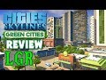 LGR - Cities: Skylines Green Cities Review